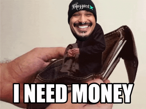 a person holding a wallet with a picture of a man in it and the words i need money below it