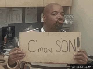 a man is holding a sign that says c ' mon son .