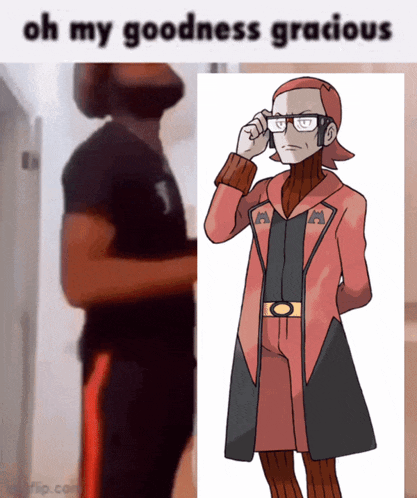 a picture of a man and a picture of a man with glasses and the caption oh my goodness gracious