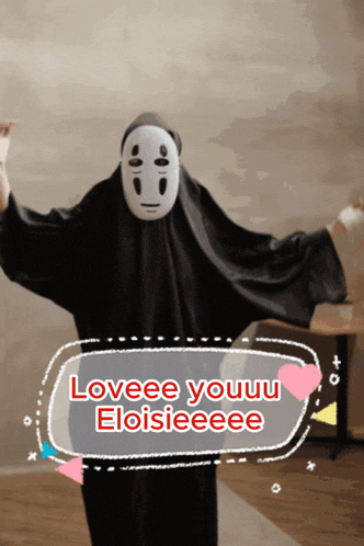 a person wearing a mask with the words loveee youuu eloiseeee written on it