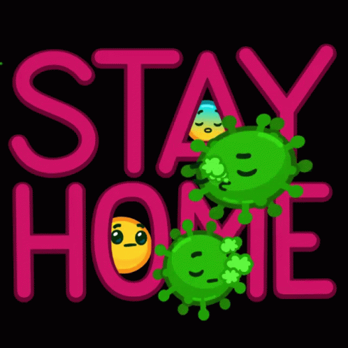 Stay Home Stay Safe GIF - Stay Home Stay Safe Virus GIFs