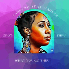 a happy tuesday mahnaz poster with a woman on it