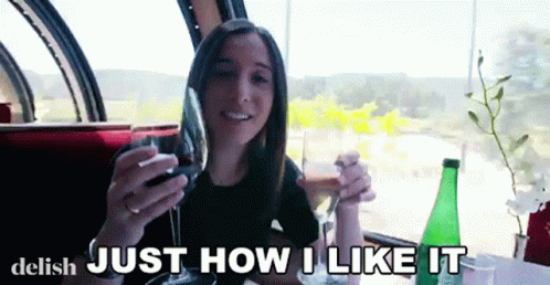 Just How I Like It My Favorite GIF - Just How I Like It My Favorite Red Wine GIFs