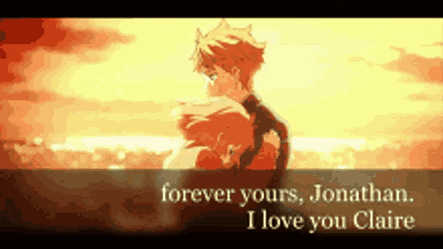 a picture of a boy and a girl hugging with the words " forever yours jonathan i love you claire "