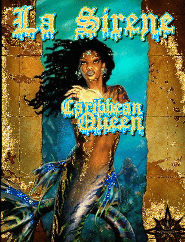 a painting of a mermaid with the words la sirène caribbean queen on it