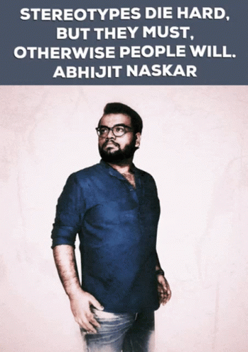 Abhijit Naskar Naskar GIF - Abhijit Naskar Naskar Stereotypes GIFs
