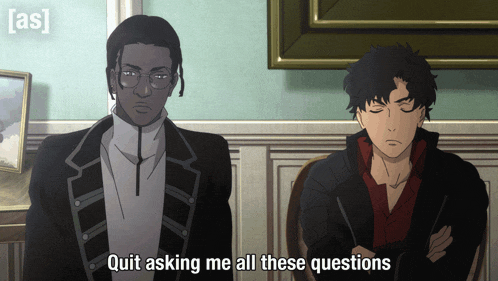 two men are sitting next to each other with the words quit asking me all these questions