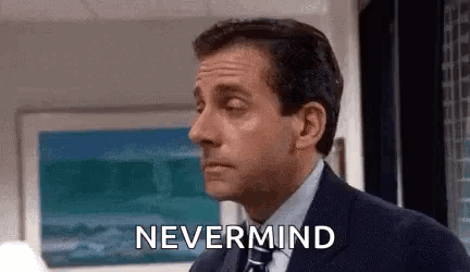 Never Mind Leaving GIF - Never Mind Leaving Michael Scott GIFs