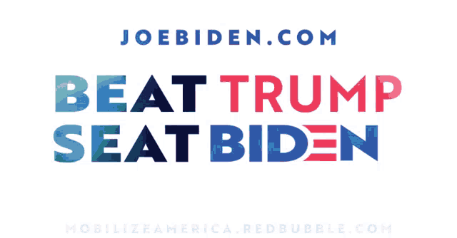 a poster that says beat trump seat biden