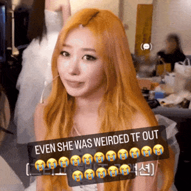 a picture of a woman with the words even she was weirded tf out