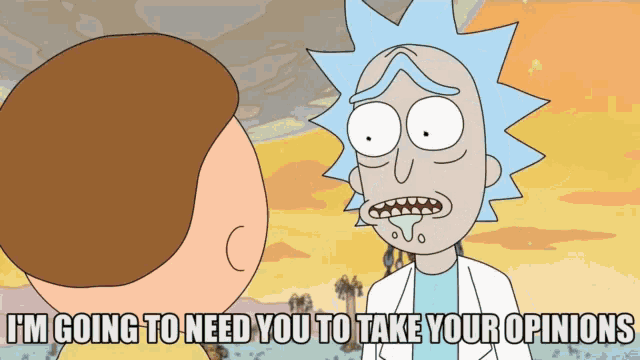 Rick And Morty Idc GIF - Rick And Morty Idc Put Your Opinions In Your Butt GIFs