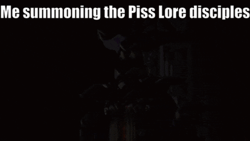 a picture of a wizard with the words me summoning the piss lore disciples on the bottom