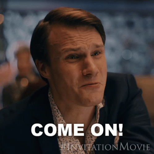 Come On Oliver GIF - Come On Oliver The Invitation GIFs