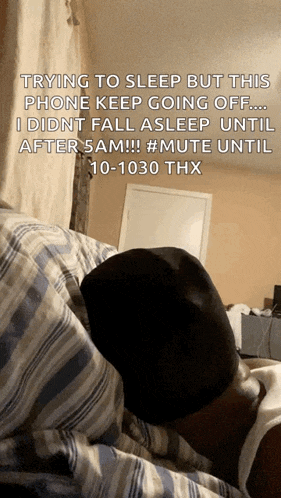 a person laying on a bed with a caption that says trying to sleep but this phone keep going off ...