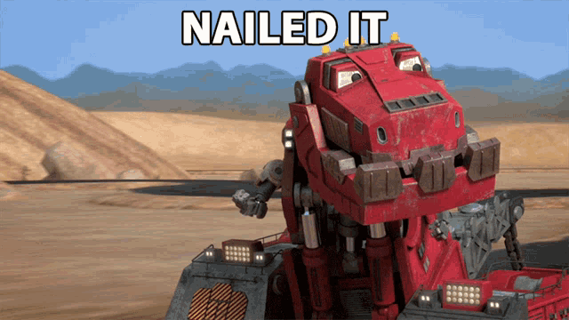 a red robot with the words nailed it written above it