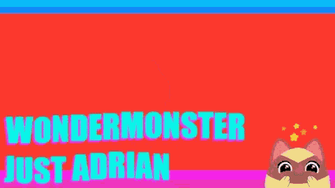 a red background with the words wondermonster just adrian in blue letters