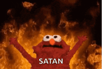 elmo from sesame street is standing in front of a fire and saying `` satan '' .