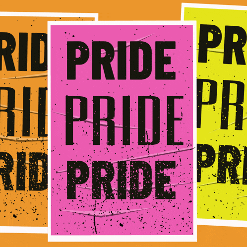 three posters with the words pride on them