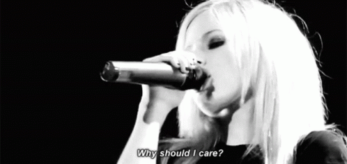 Avril Lavigne Why Should I Care GIF - Avril Lavigne Why Should I Care I Dont Care GIFs