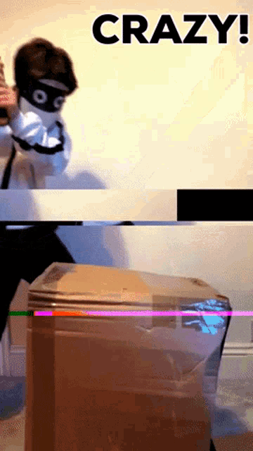 a man in a mask is standing next to a cardboard box with the words crazy written above him