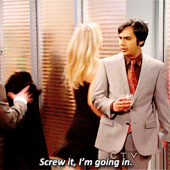 Screw It, I'M Going In GIF - Tv Comedy Big Bang Theory GIFs