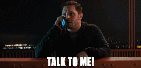 Talk To Me Come On GIF - Talk To Me Come On Speak GIFs