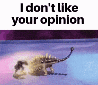 I Don'T Like Your Opinion Dinosaur GIF - I Don'T Like Your Opinion I Don'T Like Dinosaur GIFs