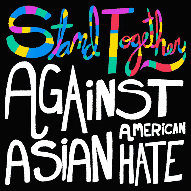 a black background with the words stand together against american asian hate