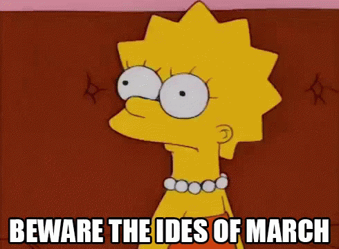 Beware The Ides Of March GIF - The Simpsons Lisa Homer GIFs