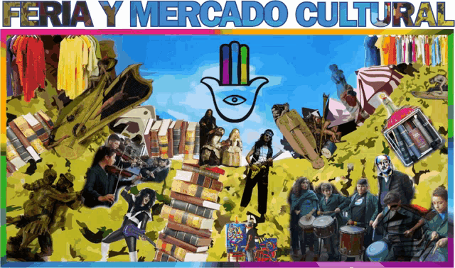 a poster for feria y mercado cultural shows a hand with an eye