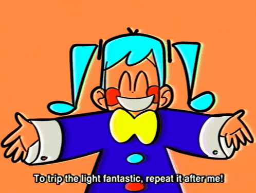 a cartoon character says to trip the light fantastic