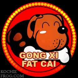 a gong xi fat cai sign with a cartoon dog on it