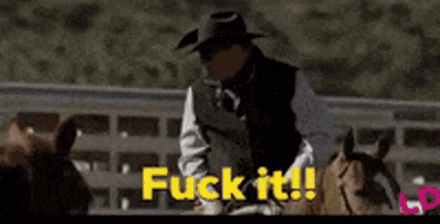 Yellowstone Kevin Costner GIF - Yellowstone Kevin Costner Fuck It GIFs