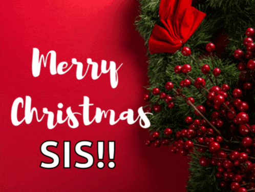 a merry christmas sis greeting card with a christmas wreath in the background