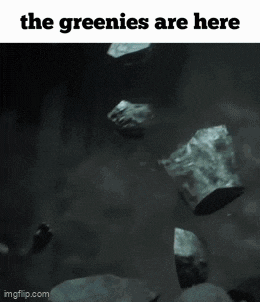 a picture of a man with the words " the greenies are here " on the bottom