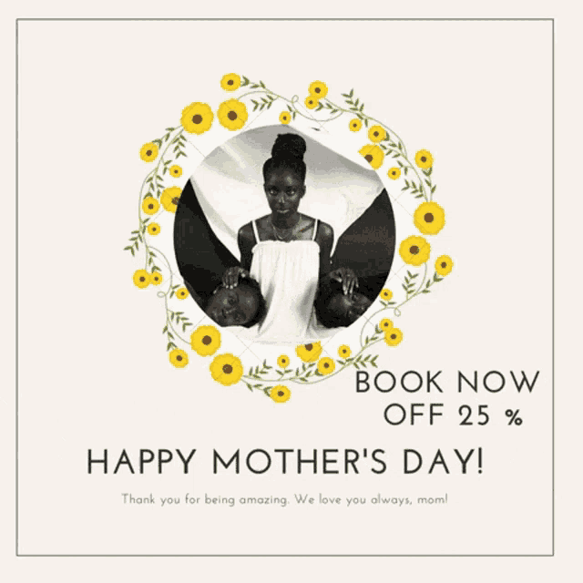 an advertisement for mother 's day shows a woman surrounded by flowers