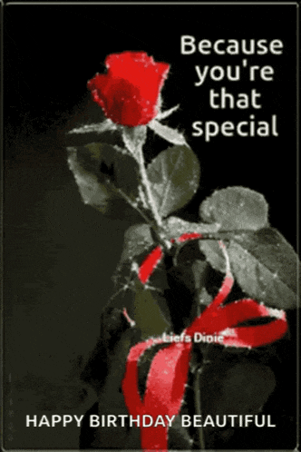 because you 're that special happy birthday beautiful greeting card