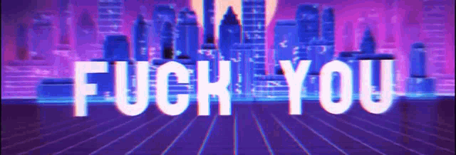 a purple background with the words " fuck you " in white letters