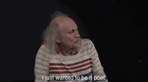 I Just Wanted To Be A Poet GIF - Poet I Just Wanted To Be A Poet Poetry GIFs