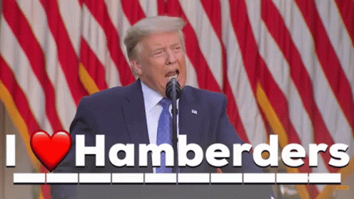 Hamberders Donald GIF - Hamberders Donald I Love Hamberders GIFs