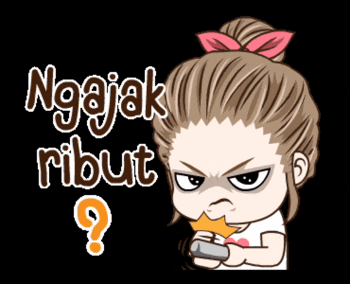 a cartoon of a girl with the words ngajak ribut written on it