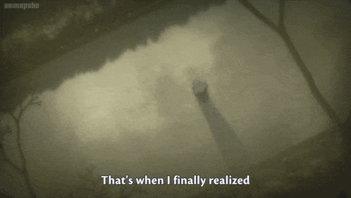 a black and white image with the words that 's when i finally realized on the bottom