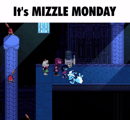 a video game with the words it 's mizzle monday on the bottom