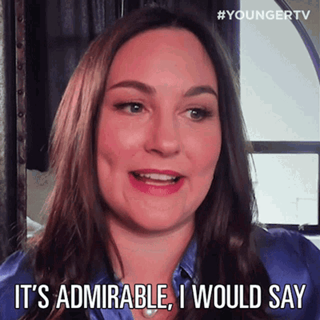 Its Admirable I Would Say Getting Younger GIF - Its Admirable I Would Say Getting Younger Younger GIFs