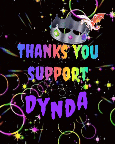 a colorful sign that says " thanks you support dyna "