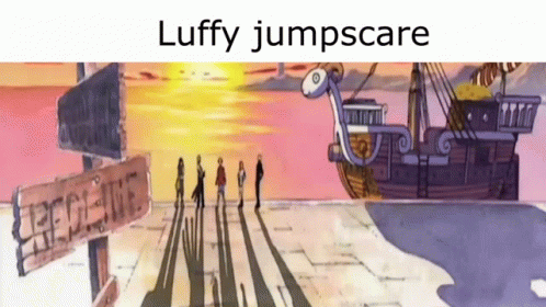 Luffy Jumpscare GIF - Luffy Jumpscare Meme GIFs