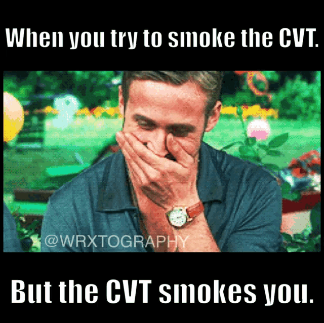 a picture of a man covering his mouth with his hands and the caption when you try to smoke the cvt