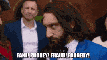 a man in a blue suit says fake phoney fraud ! forgery