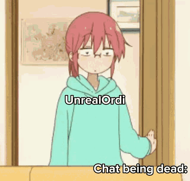 a cartoon girl is standing in a doorway with the words chat being dead written on the bottom .