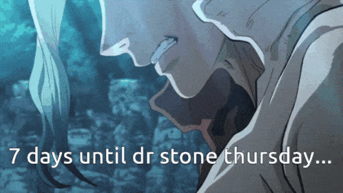 a picture of a man with the words " 7 days until dr stone thursday "
